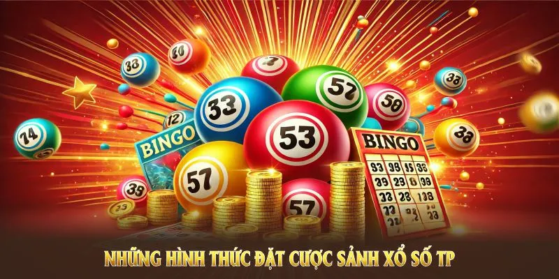 Những hình thức đặt cược sảnh xổ số TP 789WIN thú vị nhất